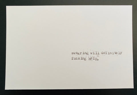 Swearing will definitely help card